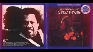 Charles Mingus - Don`t Be Afraid, The Clown`s Are Afraid Too