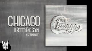 Chicago - It Better End Soon (1st Movement)