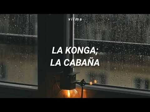 la konga; la cabaña [letra/lyrics]