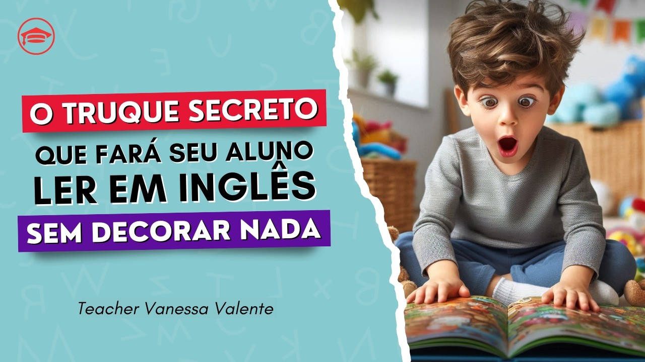 Sight Words na Alfabetização em Inglês: Dicas Rápidas!