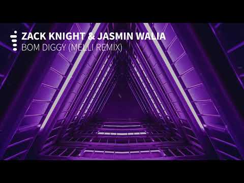 Zack Knight & Jasmin Walia - Bom Diggy (Melli Remix)