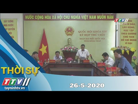 Thời sự Tây Ninh 26-5-2020 | Tin tức hôm nay | TayNinhTV