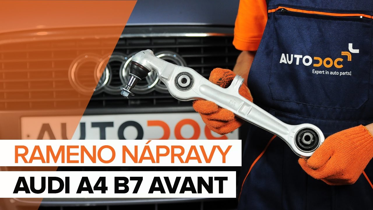 Jak vyměnit přední spodní rameno na Audi A4 B7 Avant – návod k výměně