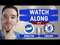 Brighton 1-1 Chelsea LIVE WATCHALONG