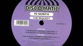 95 North - The Request Robbie's Funkorama Mix (1999).wmv