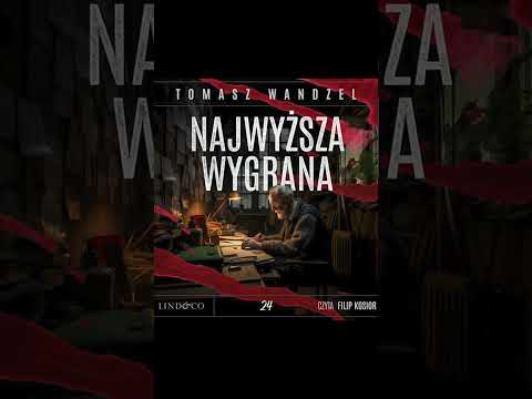 Najwyższa wygrana Komisarz Oczko 24 Autor Tomasz Wandzel Z  Filip Kosior Kryminały po Polsku KSIĄŻKA