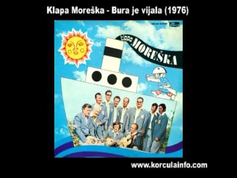 Klapa Moreška - Bura je vijala (1976)