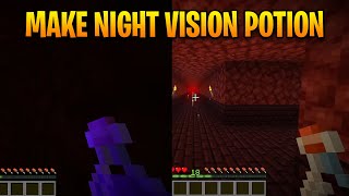 How to Make 8 Minutes Night Vision Potion in Minecraft