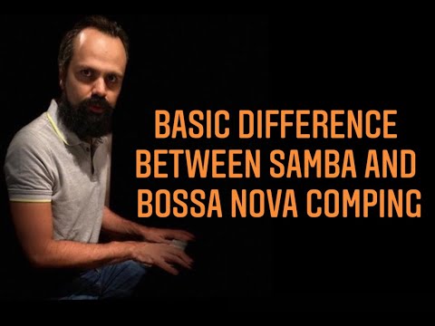 Quick Tip 416   Basic difference between samba and bossa nova comping