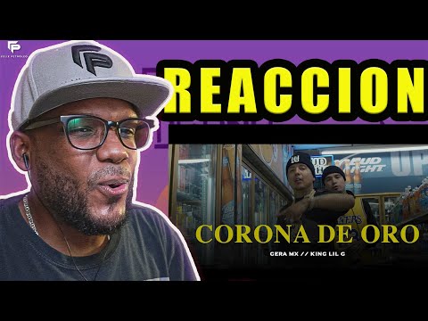 Gera MX, King Lil G - Corona de Oro | Video Reacción | Felix Petroleo