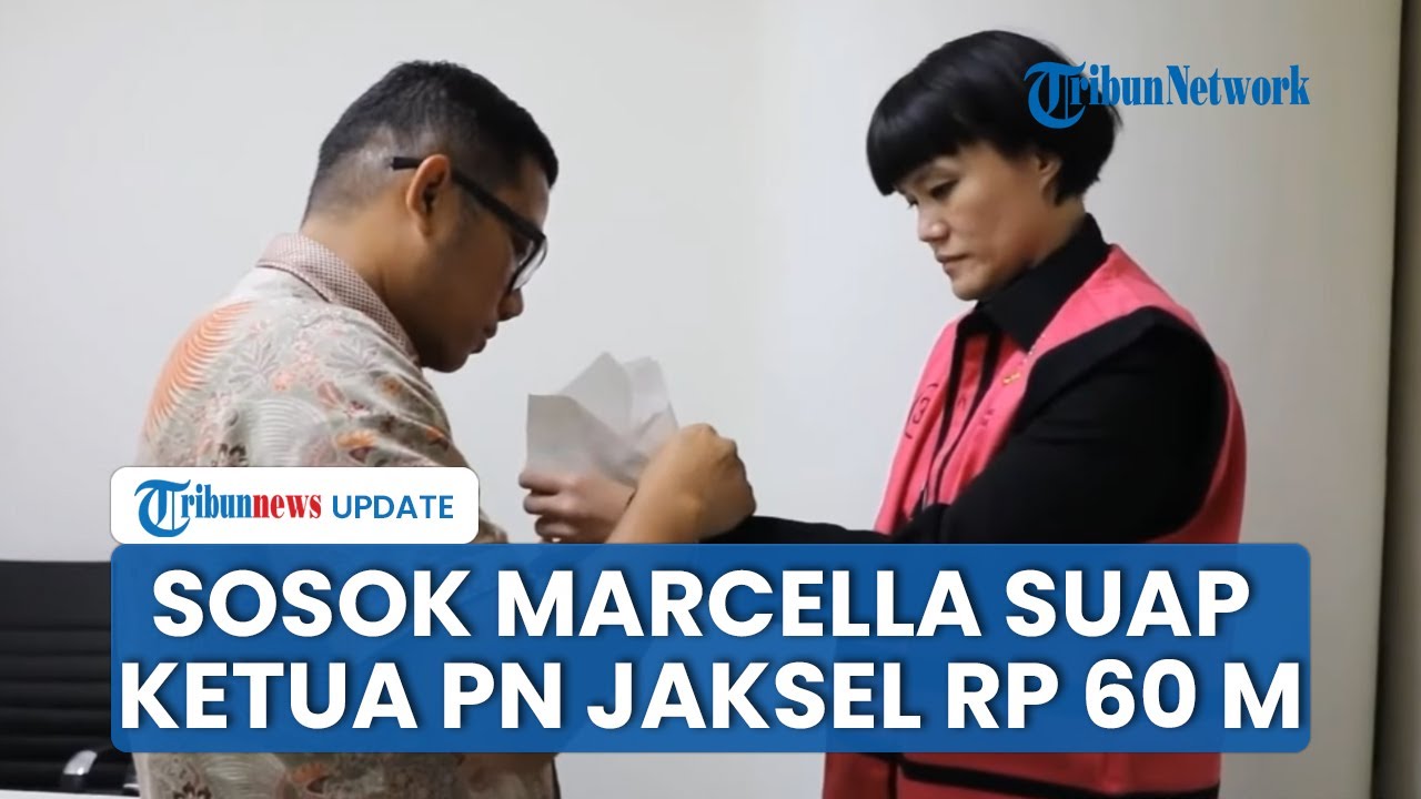 Sosok Marcella Santoso Jadi Tersangka Baru Gegara Suap Rp 60 Miliar ke ...