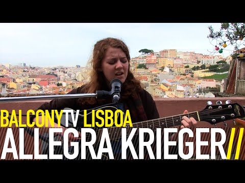 ALLEGRA KRIEGER - AND  SO I GO, AND SO IT GOES (BalconyTV)