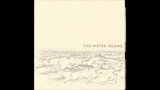 The Water Island - From the Sky to the Ground