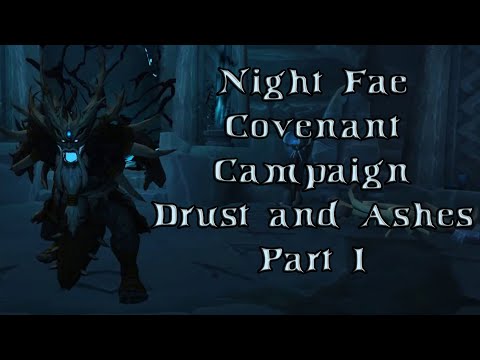 Night Fae Covenant Campaign - Drust & Ashes Part 1 | Fire Mage | WoW Shadowlands