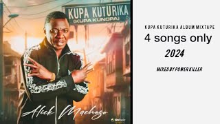 Download lagu Alick Macheso Kupa Kuturika Album 2024 Mixtape [Mixed by Power killer mp3