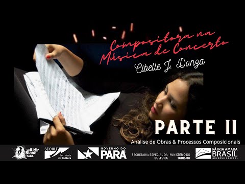 COMPOSITORA NA MÚSICA DE CONCERTO - Cibelle J. Donza - PARTE II