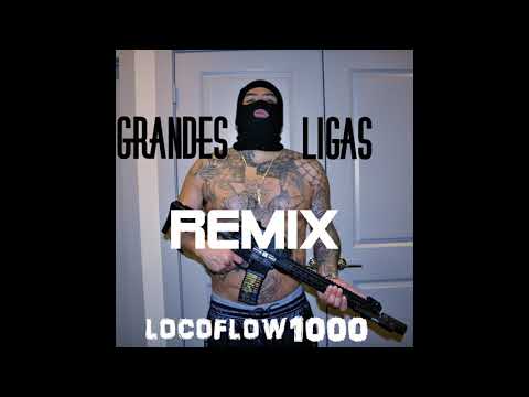 Lupillo Rivera,Aleman,Santa Fe Klan,B Real,Snoop Dog, Grandes Ligas Locoflow1000 Remix