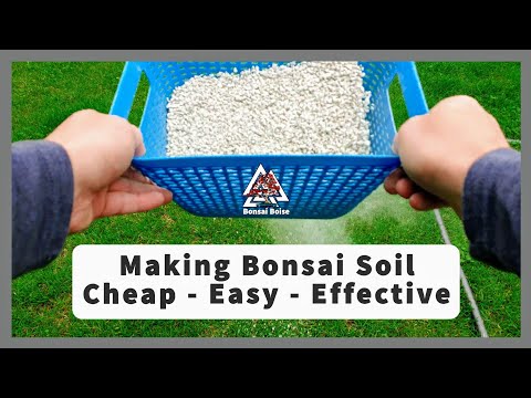 How to make Bonsai Soil  *Cheap - Easy - Effective*