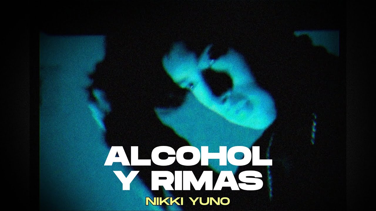 Nikki Yuno - ALCOHOL Y RIMAS