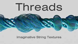 Video thumbnail for Launching Threads – Imaginative String Textures for CUBE by Lunacy