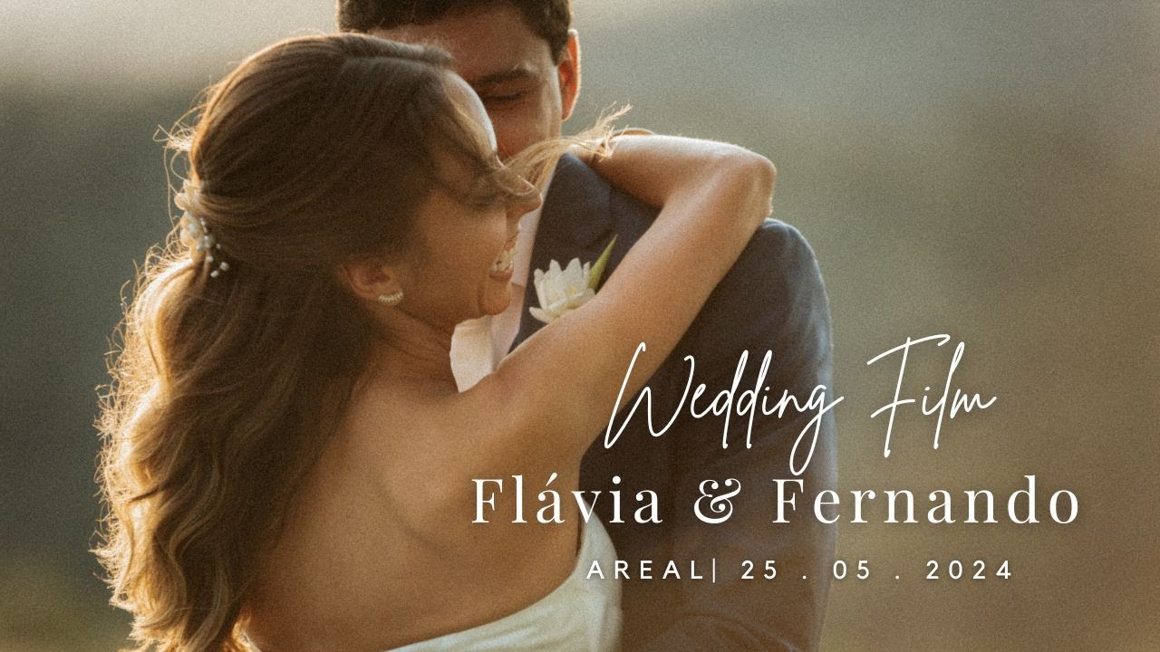 Wedding Film - Flavia & Fernando