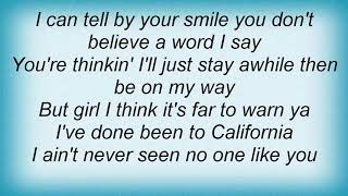 George Strait - I Ain&#39;t Never Seen No One Like You Lyrics