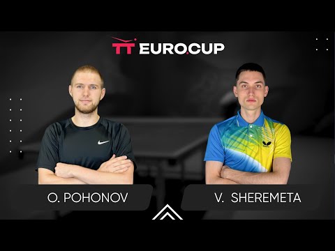 17:45 Oleksandr Pohonov - Vladyslav-Ivan Sheremeta  22.02.2025  TT Euro.Cup Ukraine Master. TABLE 4