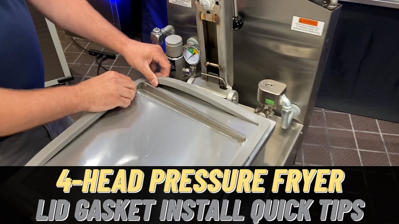 Easy Lid Gasket Install Tips for the 4 Head Pressure Fryer