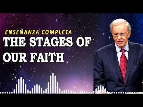 The Stages of Our Faith | Charles Stanley Enseñanza