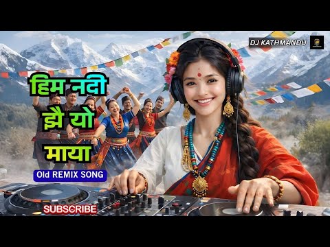 Him Nadi Jhai Yo Maya | Nepali Classic Song DJ Remix | Trending 2026