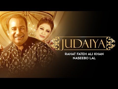 Judaiya | Full Video | Rahat Fateh Ali Khan | Naseebo Lal | Zahid Ali |  VIP Records