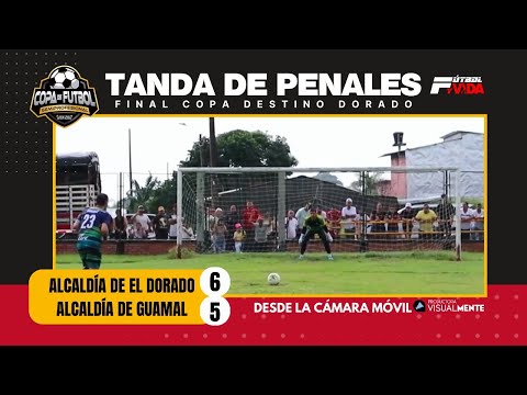 TANDA DE PENALES- EL DORADO VS GUAMAL⚽️🔥