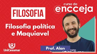 MAQUIAVEL (FILOSOFIA POLÍTICA) | RESUMO DE FILOSOFIA PARA O ENCCEJA
