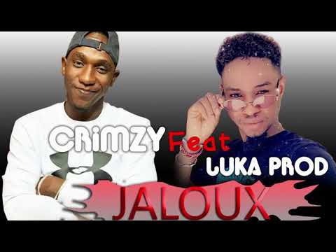 Crimzy ft Luka prod - Jaloux