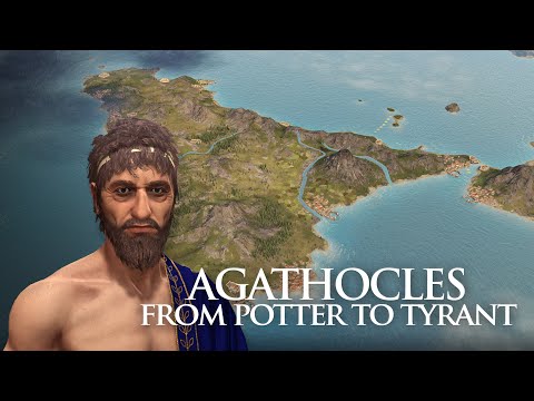 Agathocles - From Potter to Tyrant
