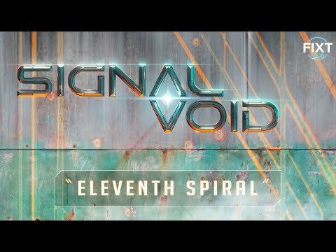 Signal Void - Eleventh Spiral