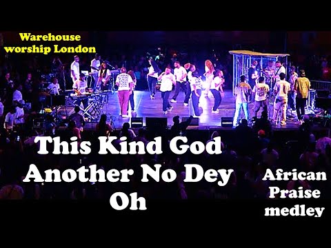 Ah, Eh, This Kind God Another One No Dey Oh - African Praise Nigerian Gospel Songs