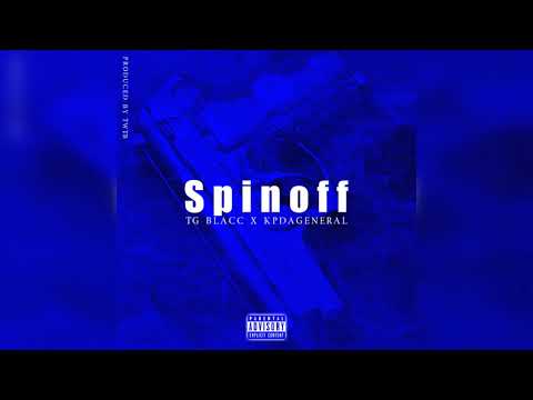TG Blacc feat KP Da General - Spin Off (Prod by T.W.T.B)