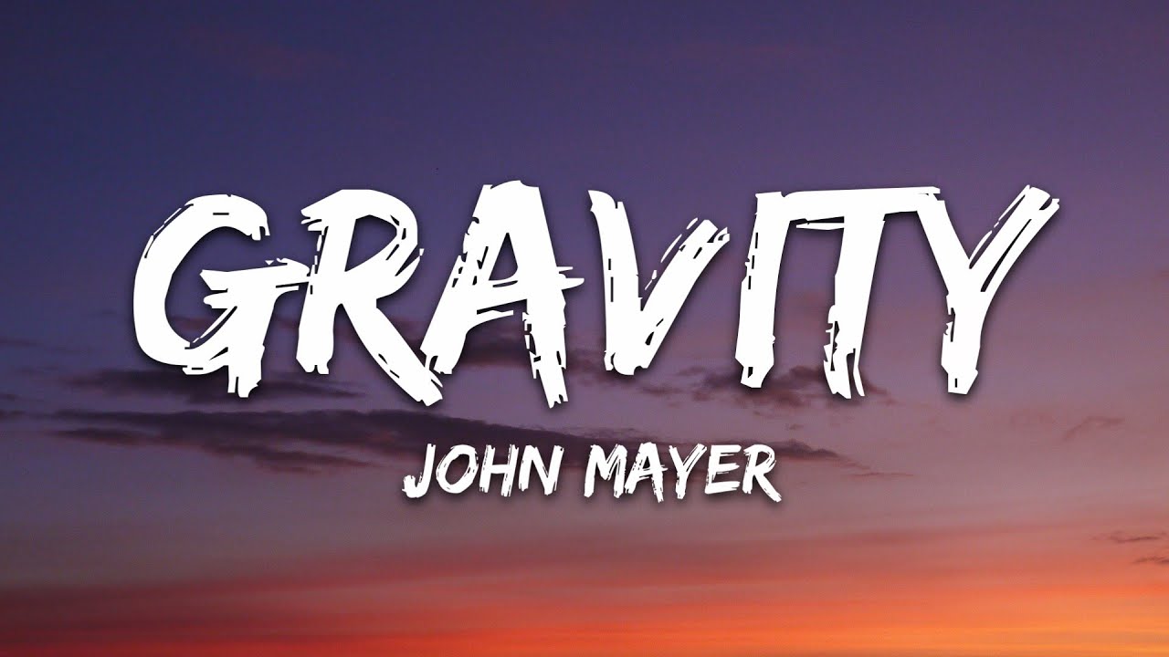 John Mayer - Gravity Guitar pro tab