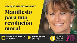 Encuentro con Jacqueline Novogratz: Manifiesto para una Revolución Moral