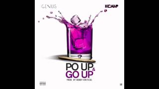 Genius ft. K Camp-Po, Up, & Go' Up (Prod. By Bobby Kritical)