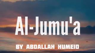 Surah Jumuah By Abdallah Humeid