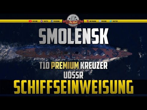 SMOLENSK - Kein Platz für Fehler!  - deutsch - World of Warships