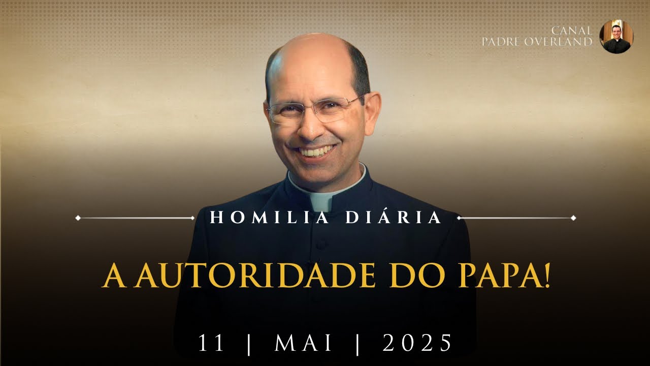 The authority of the Pope! (Fr. Paulo Ricardo - Homily - 11/05/2025)