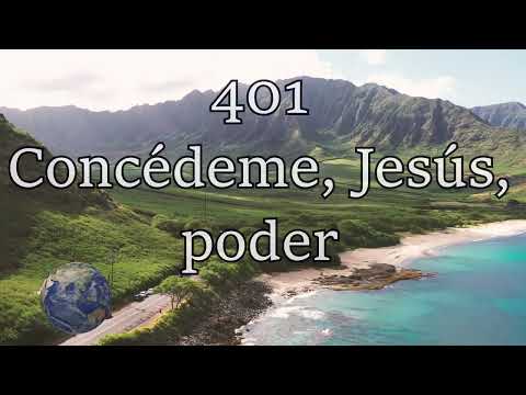 HA62 | Himno 401 | Concédeme, Jesús, poder