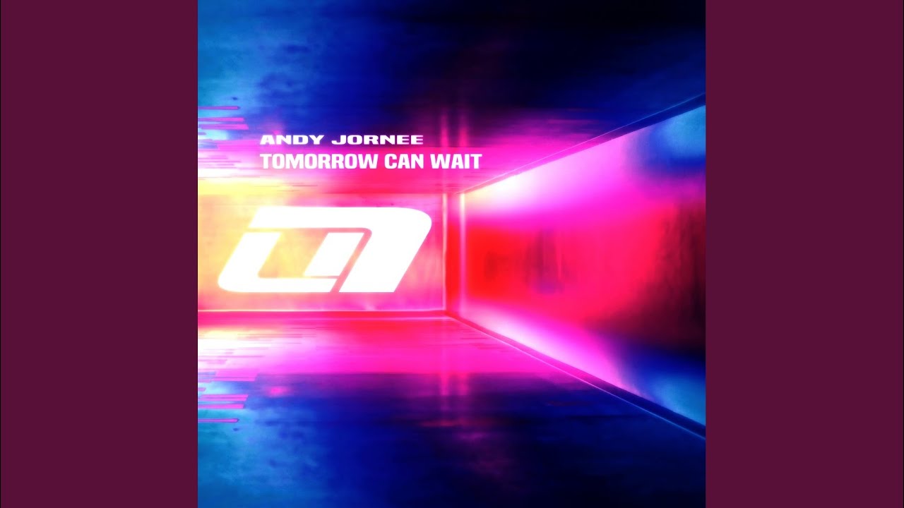 Tomorrow Can Wait (U7FutureTrance)