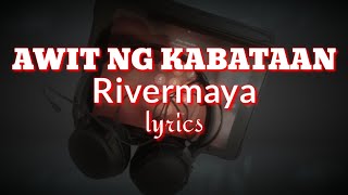 Awit Ng Kabataan - Rivermaya (Lyrics)🎶
