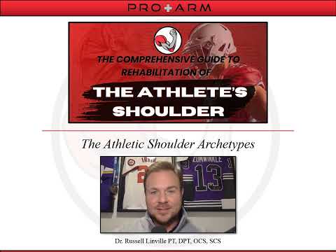 The Comprehensive Guide to the Athlete's Shoulder - Athletic Shoulder Archetypes