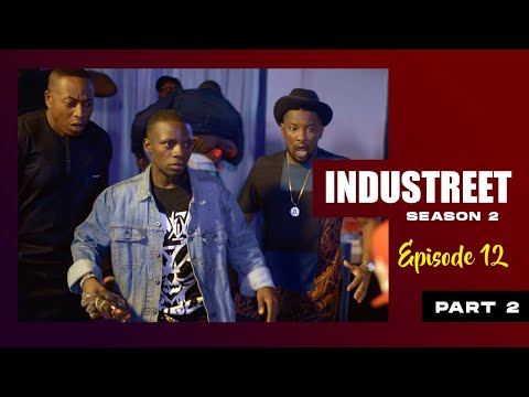 INDUSTREET S2EP12 (Part 2)- THE TAKEOVER | Funke Akindele, Lydia Forson, Sonorous, Martinsfeelz