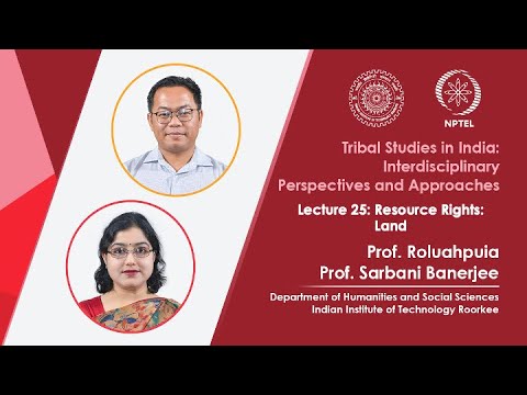 Lecture 55 Case Studies on Tribal Social and Environmental Movements